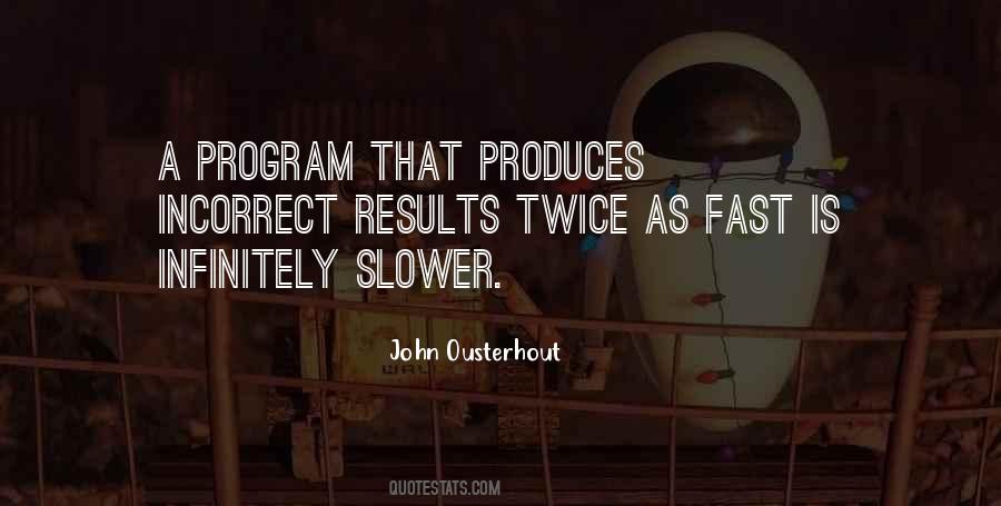 Ousterhout Quotes #880581