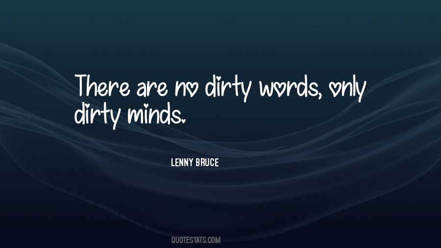 Best Dirty Mind Quotes #576529