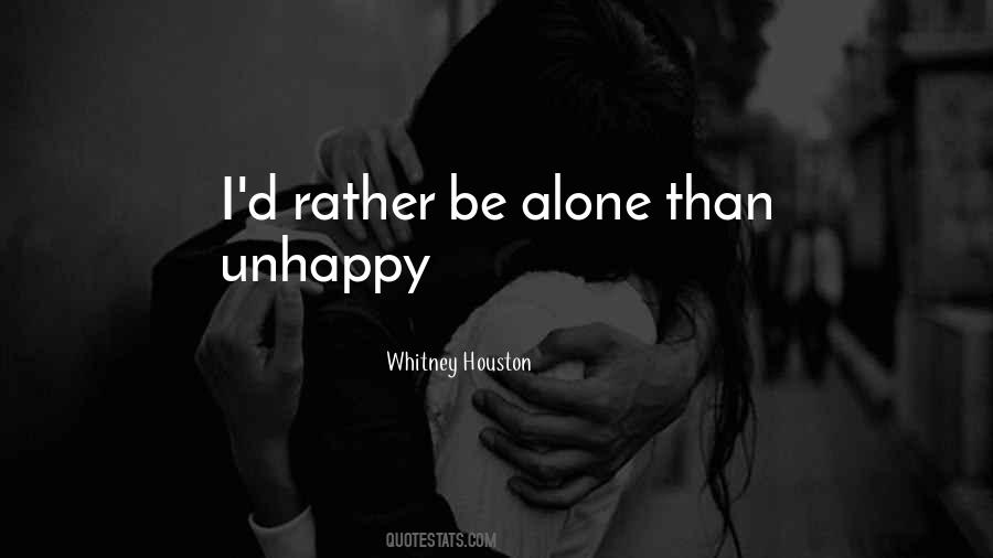 Rather Be Alone Than Quotes #1164648
