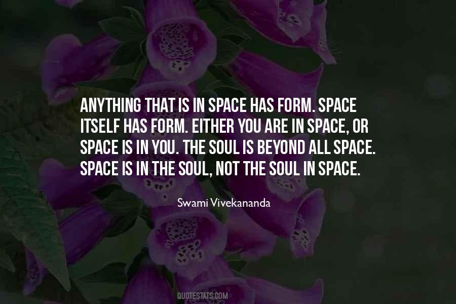 Space For The Soul Quotes #295203