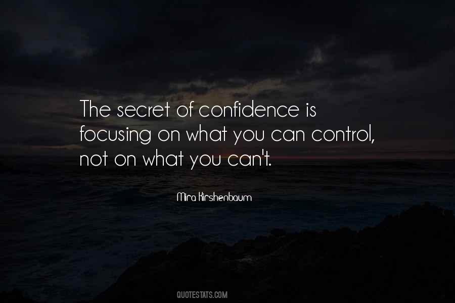 Focusing On What We Can Control Quotes #1177943