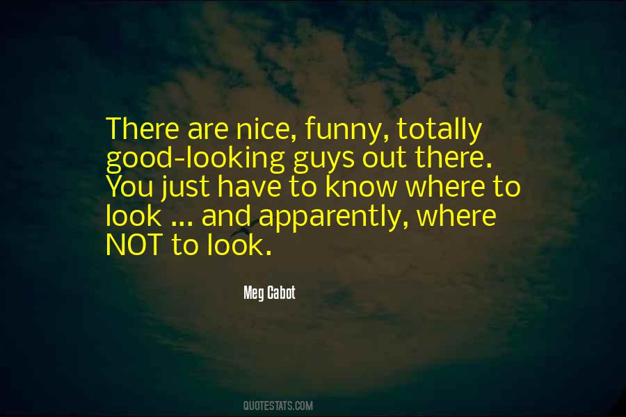 Where To Look Quotes #255809