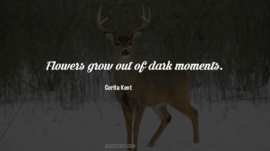 Dark Moments Quotes #1023728