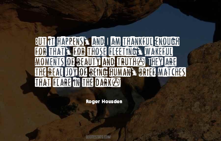 Dark Moments Quotes #1453064