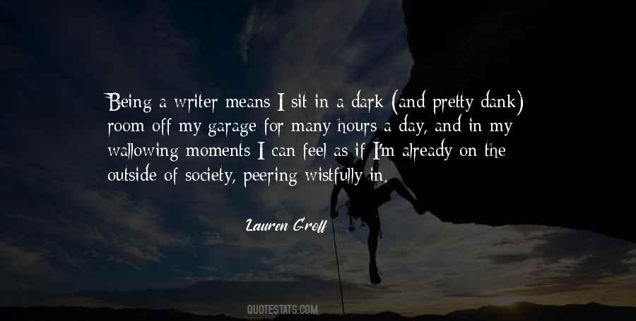 Dark Moments Quotes #1624168