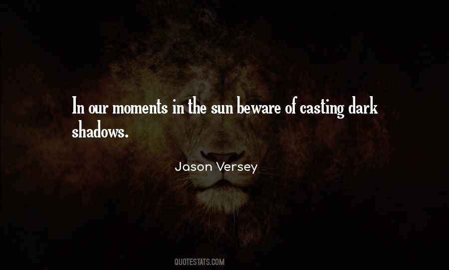 Dark Moments Quotes #1705608