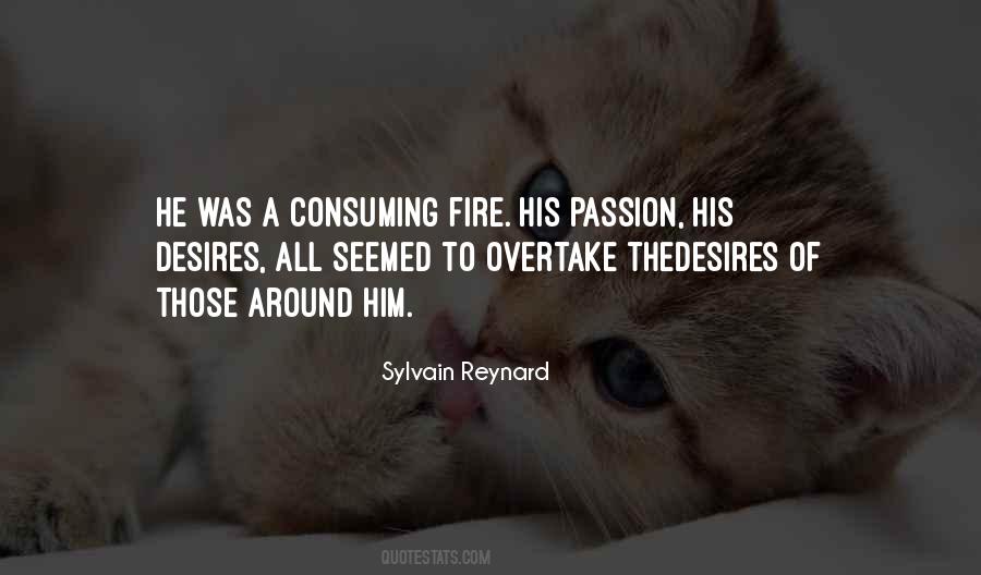 Passion Fire Quotes #1027283