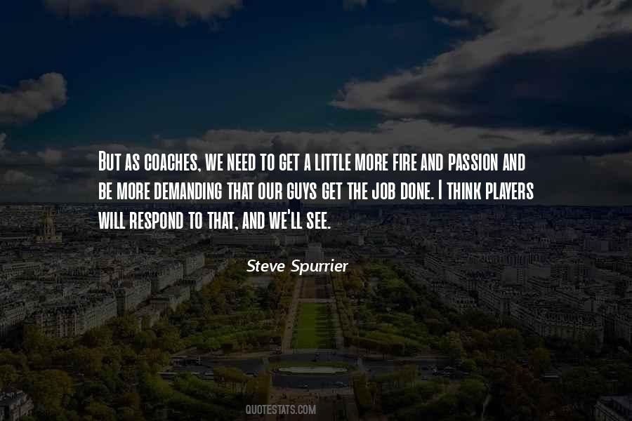 Passion Fire Quotes #301983