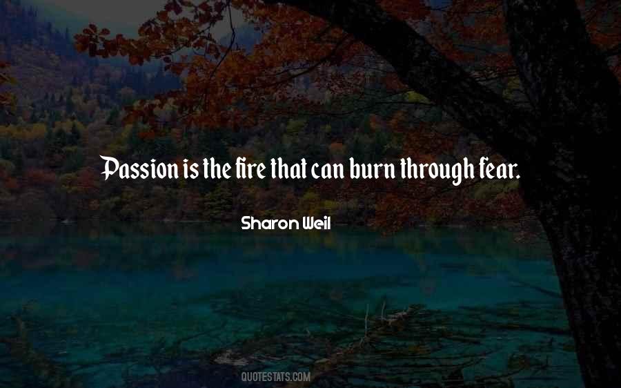 Passion Fire Quotes #552465