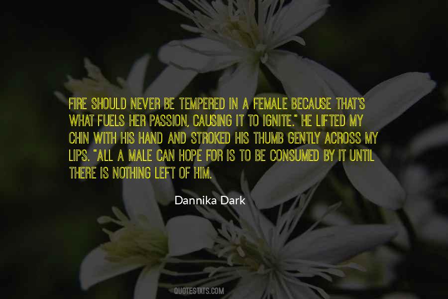 Passion Fire Quotes #750956
