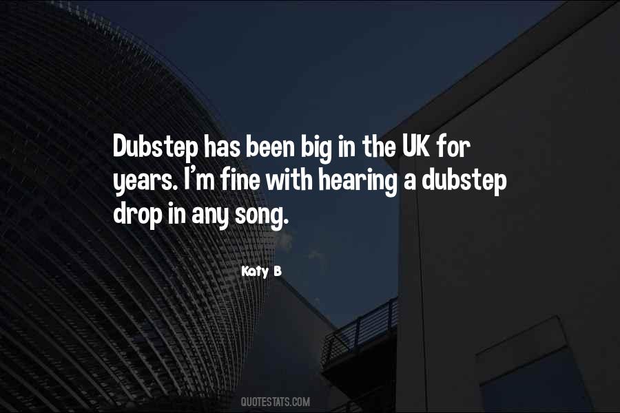 Best Dubstep Quotes #1701864