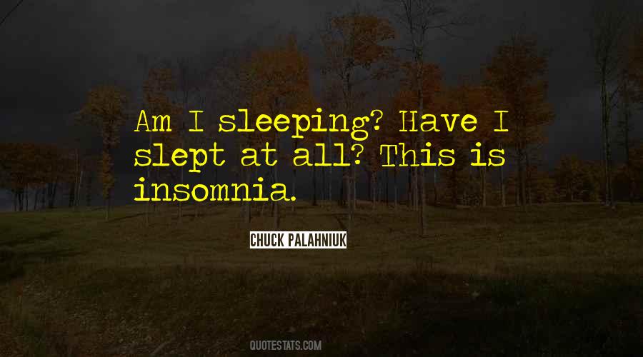 Sleep Insomnia Quotes #431576