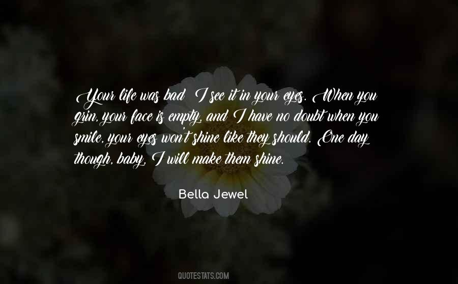 Smile And Shine Quotes #1006335