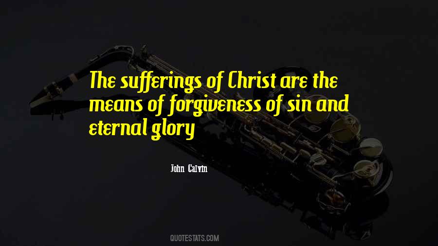 Suffering Of Christ Quotes #106325