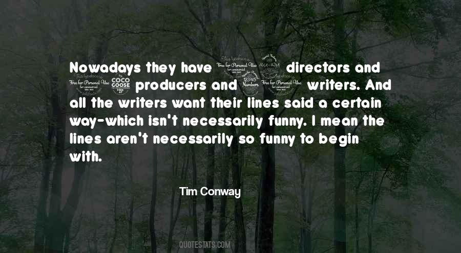 Producers And Directors Quotes #872079