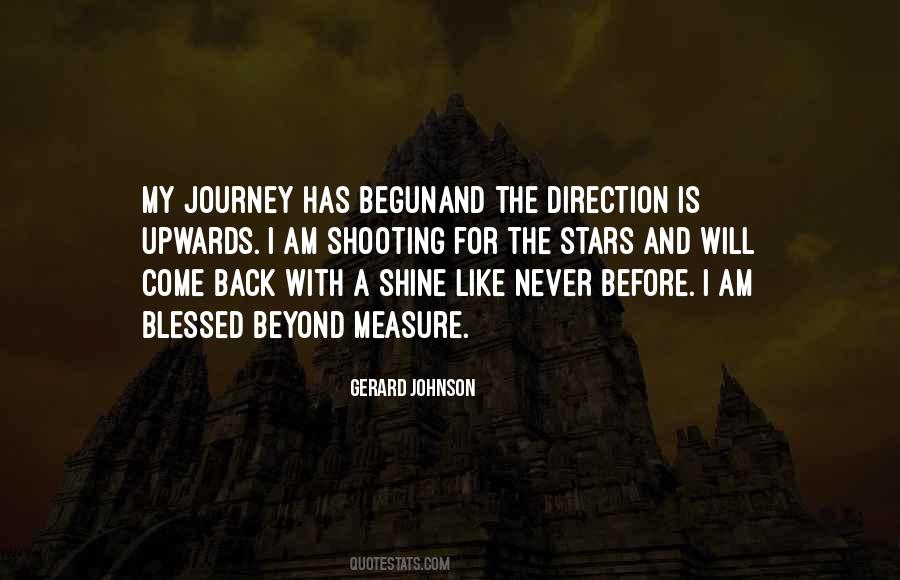 My Journey Has Just Begun Quotes #971461