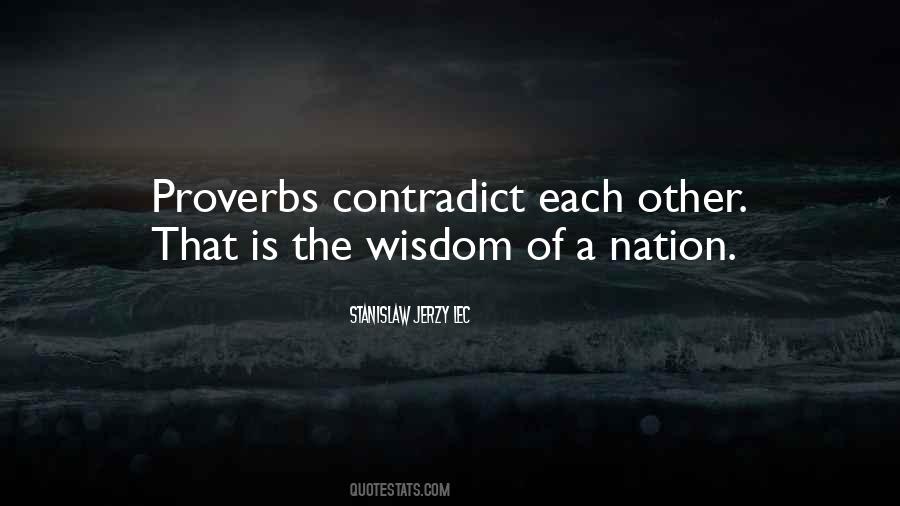 Proverbs Wisdom Quotes #1325447