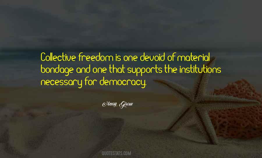 Freedom Is Quotes #1175528