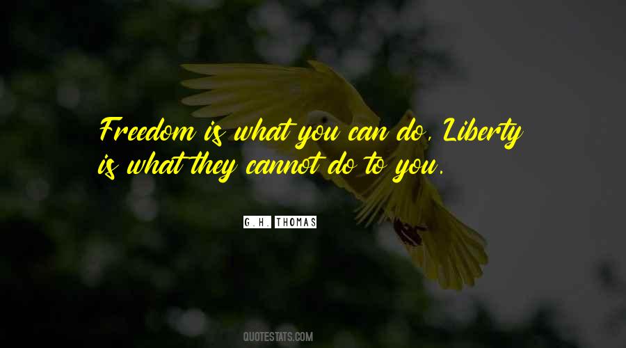 Freedom Is Quotes #1231066