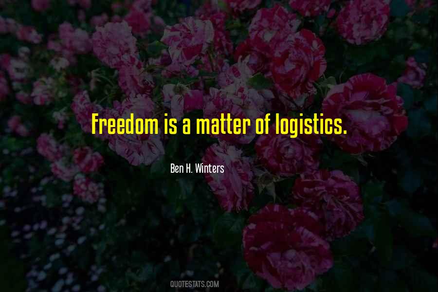 Freedom Is Quotes #1263492