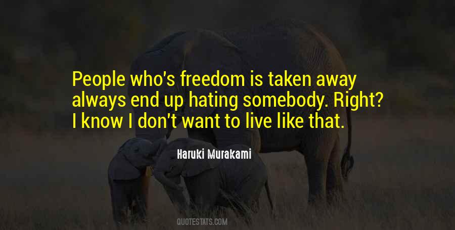 Freedom Is Quotes #1285236