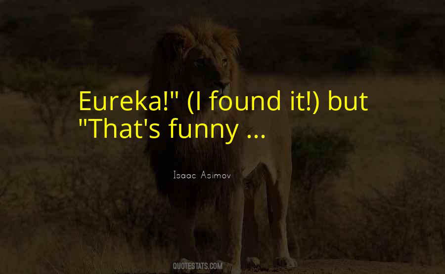 Best Eureka Quotes #764693