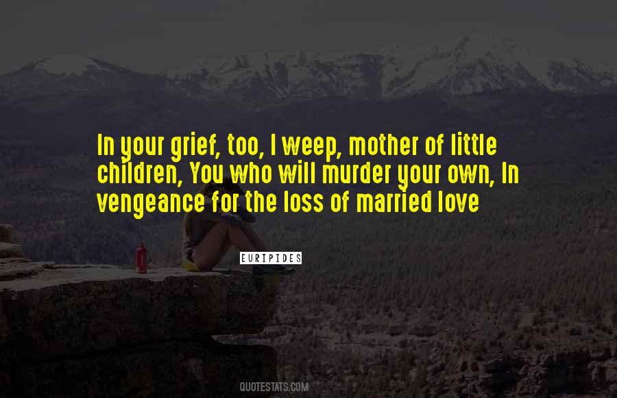 Loss Grief Quotes #28027