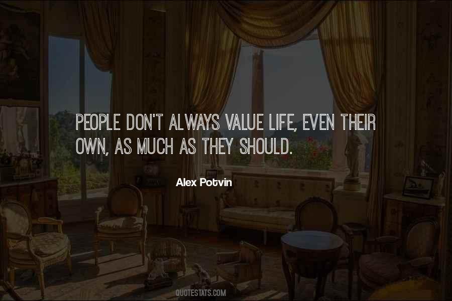 Value Life Death Quotes #1316216