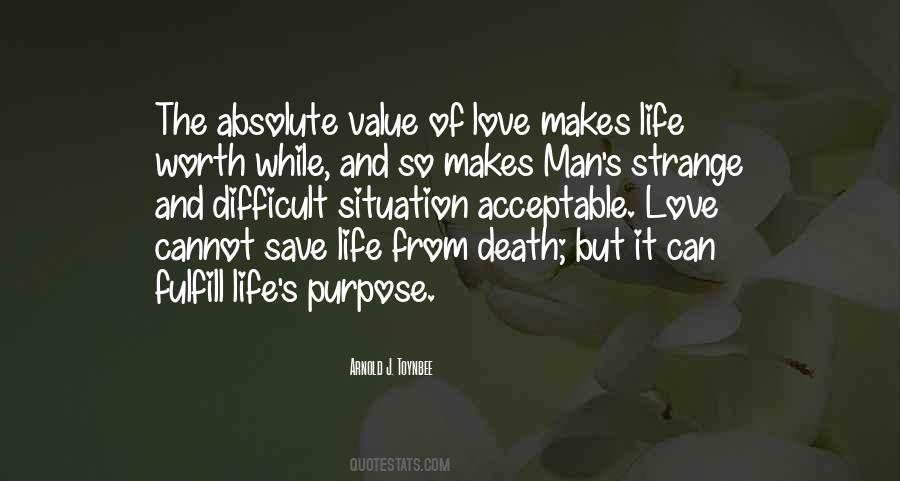 Value Life Death Quotes #264