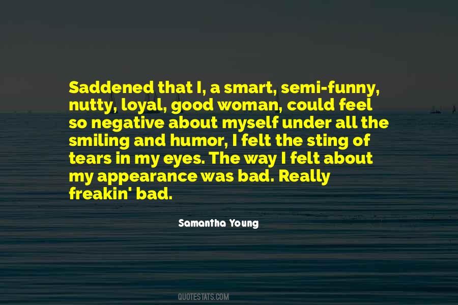 Bad Woman Quotes #1239009