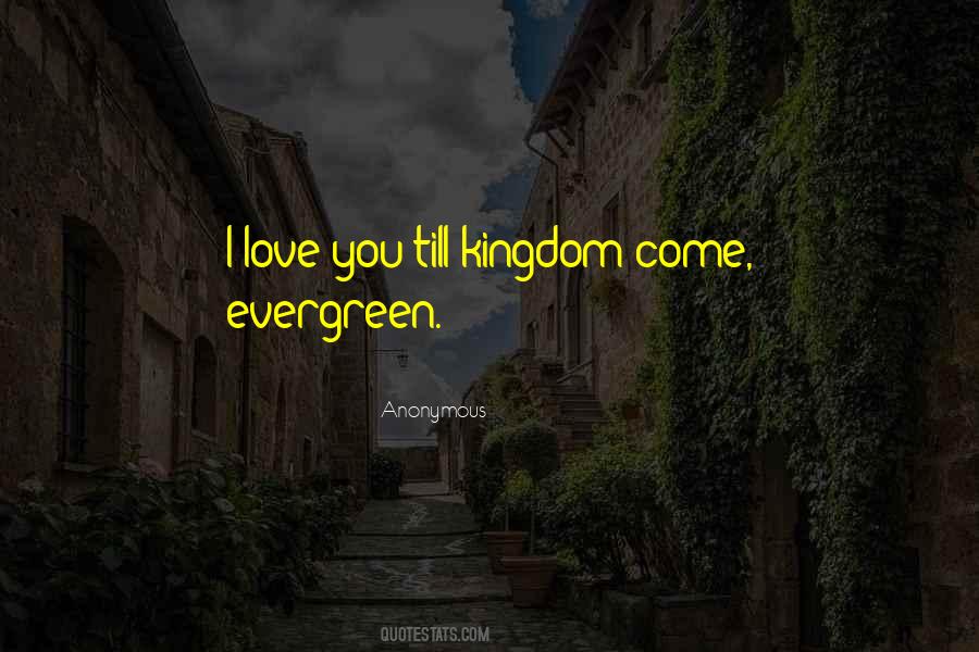 Best Evergreen Quotes #1076958