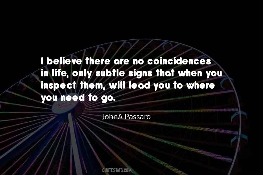 Believe In Signs Quotes #1598986