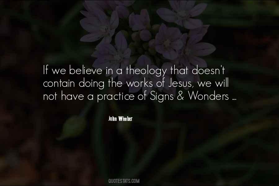 Believe In Signs Quotes #1639842