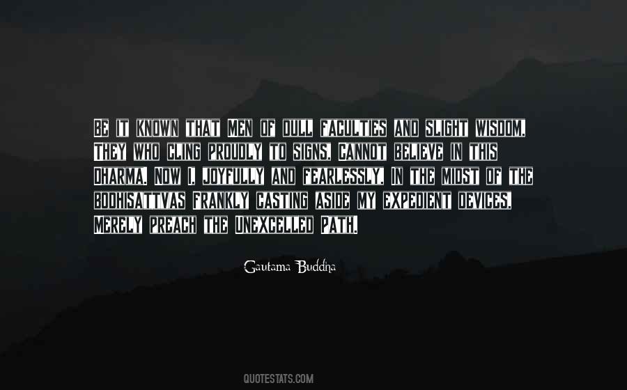 Believe In Signs Quotes #71852