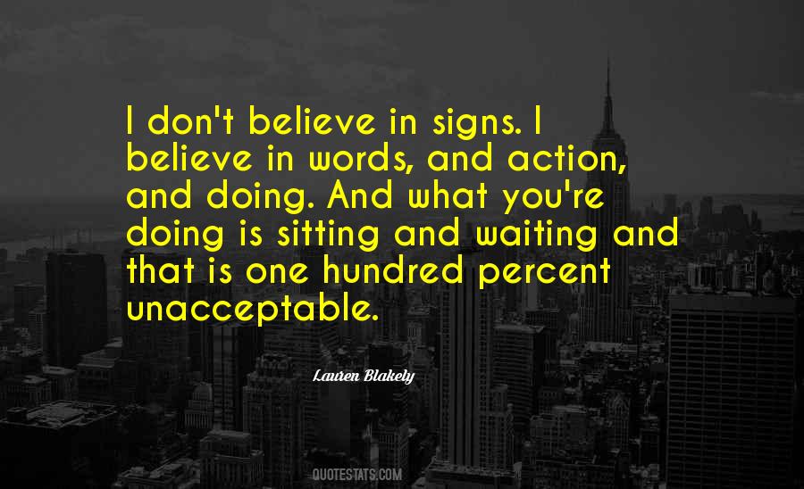 Believe In Signs Quotes #905503