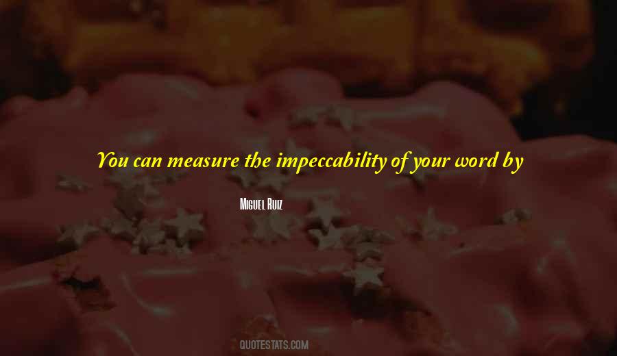 Measure The Quotes #1090667