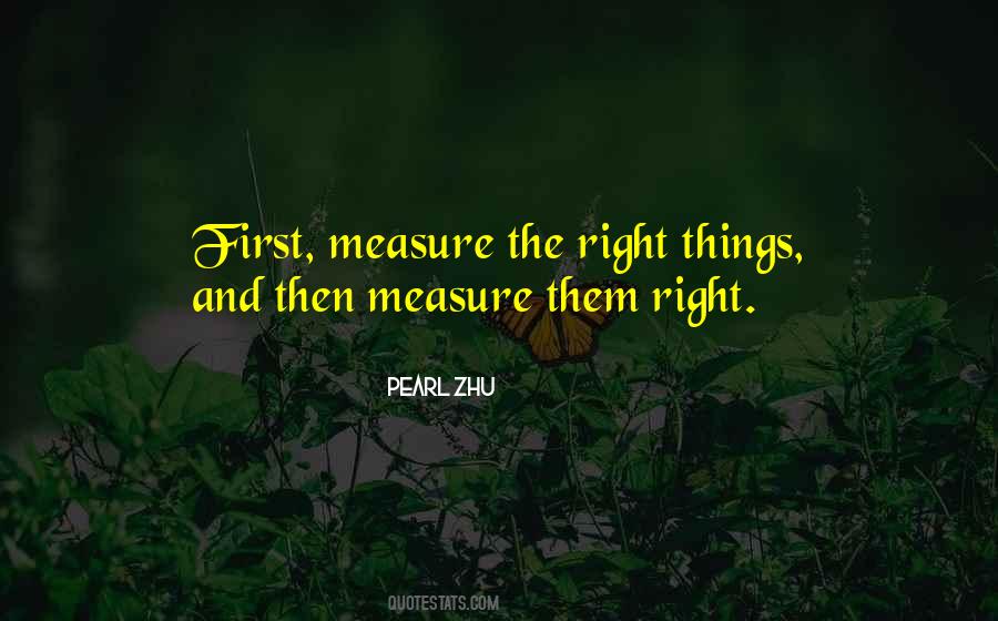 Measure The Quotes #1289715