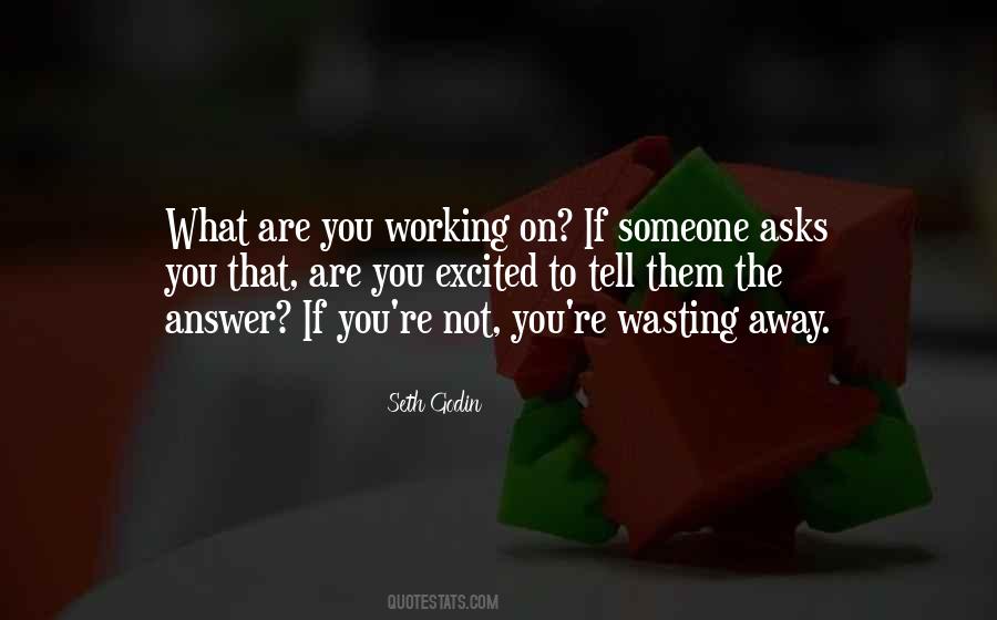 If Someone Asks Quotes #1300492