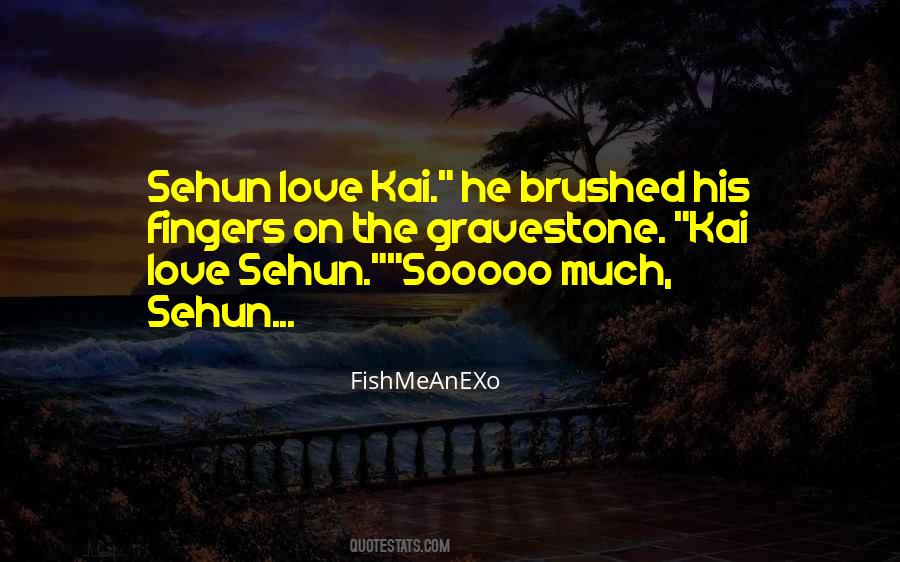 Best Exo Fanfic Quotes #1077326