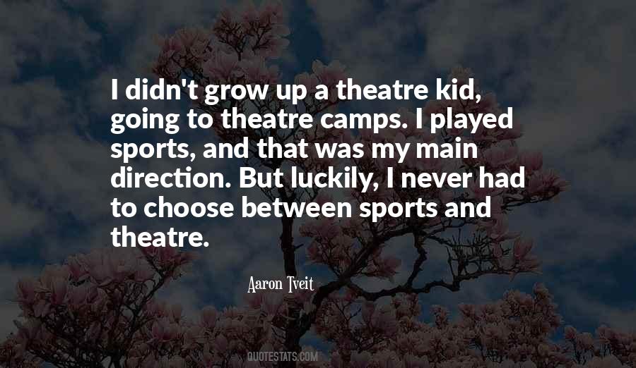 Tveit Aaron Quotes #107052