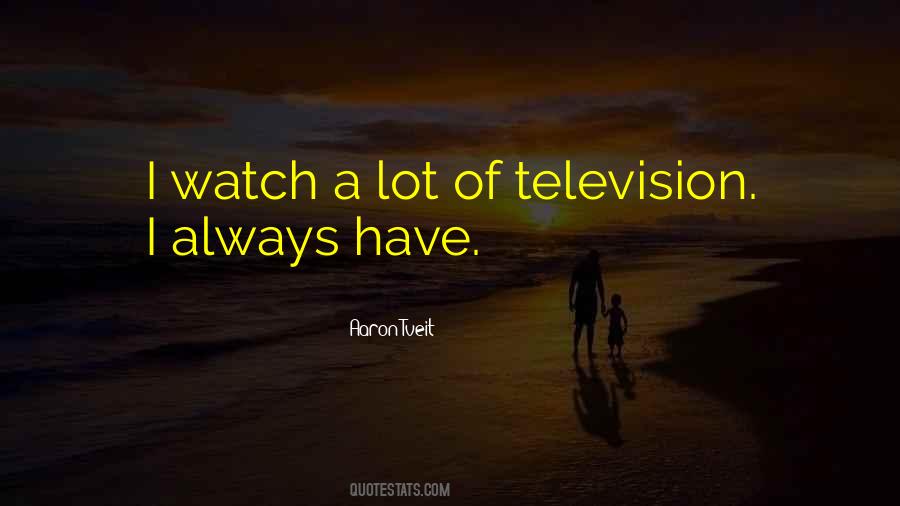 Tveit Aaron Quotes #1568573