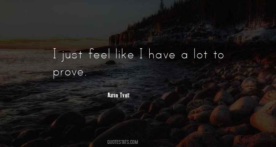 Tveit Aaron Quotes #532816