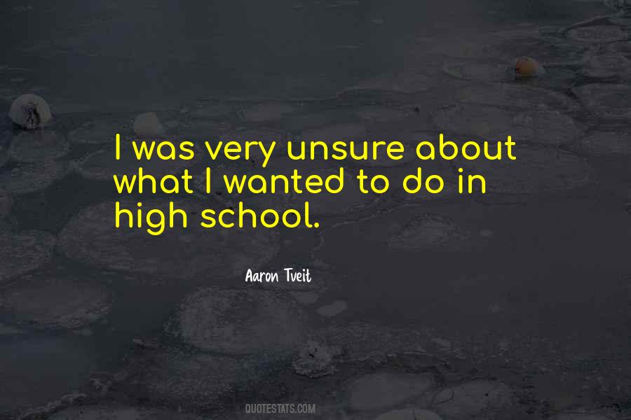 Tveit Aaron Quotes #595969