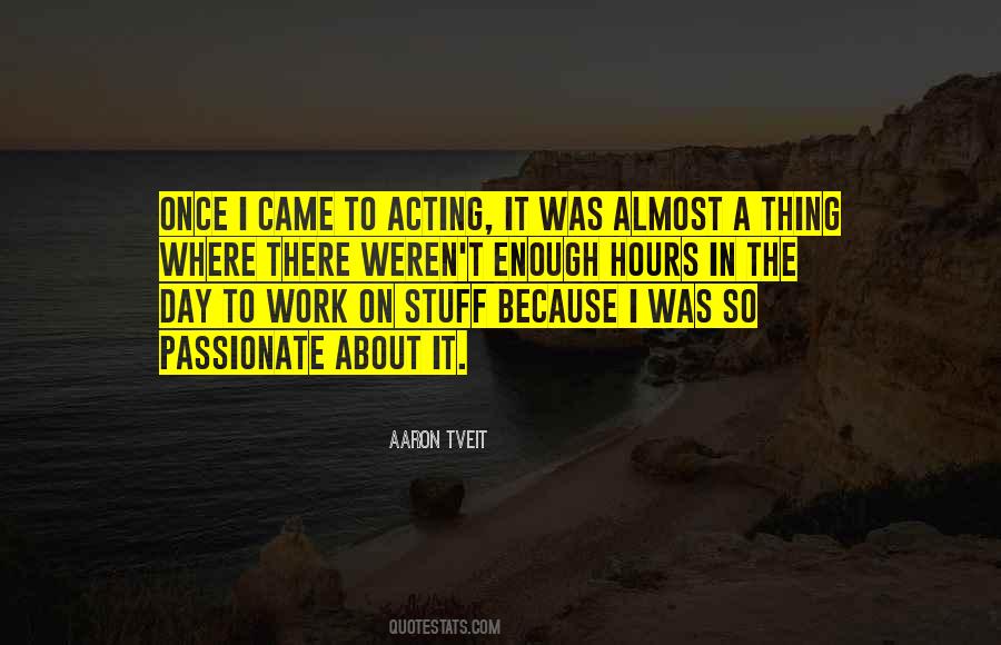 Tveit Aaron Quotes #795353