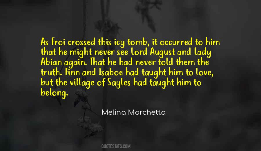 Quotes About Marchetta #199717