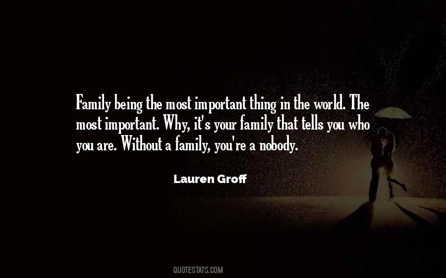 The Most Important Thing Quotes #1766061