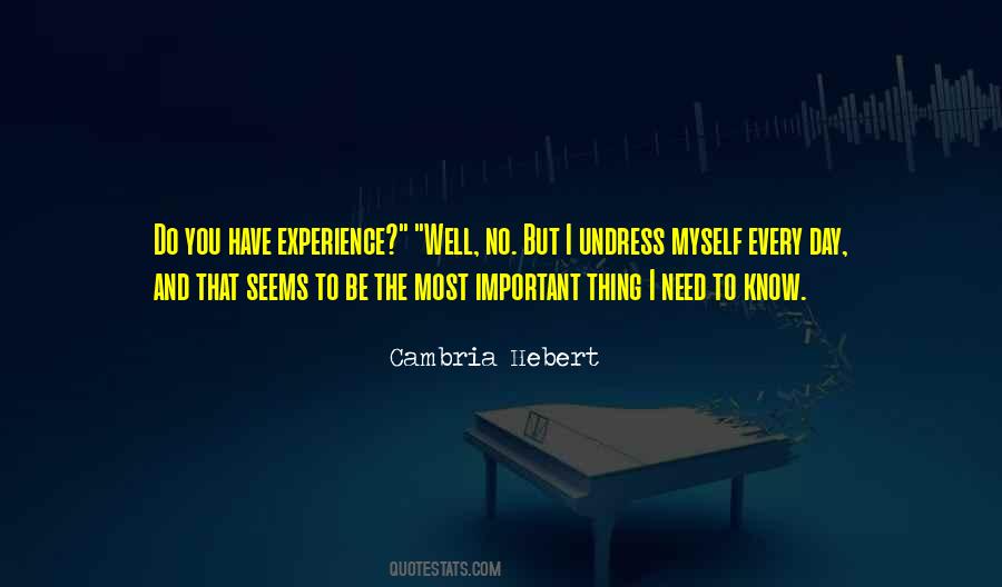 The Most Important Thing Quotes #1834102