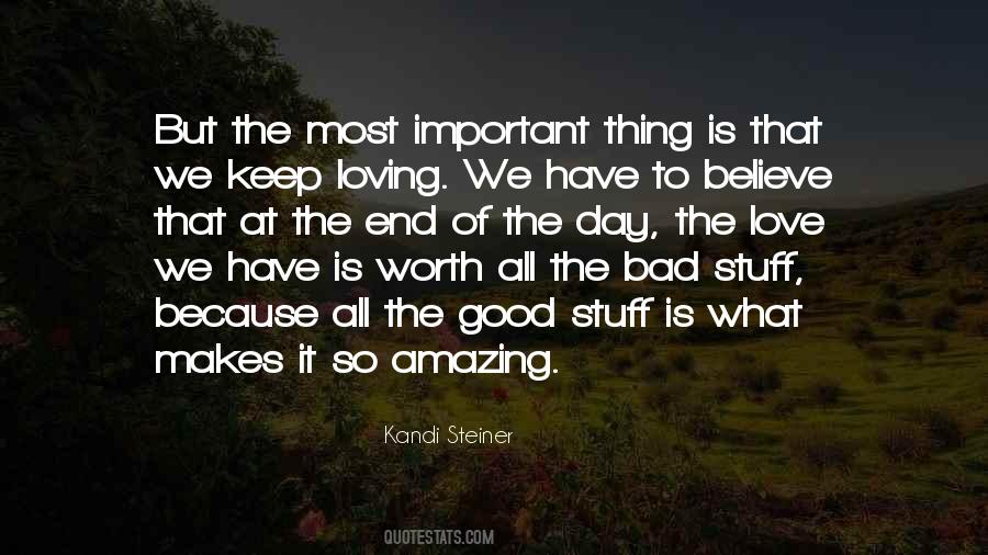 The Most Important Thing Quotes #1836565