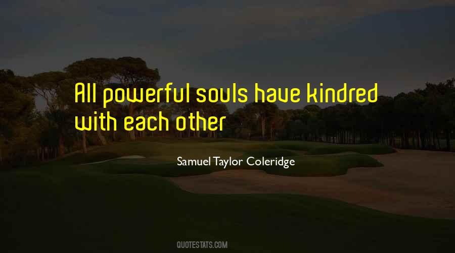 Kindred Soul Quotes #927530