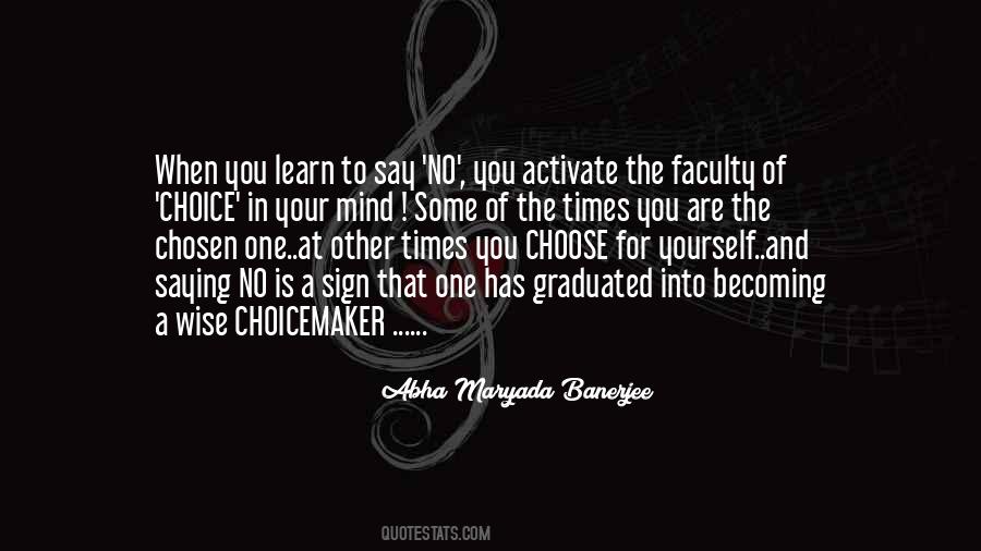 The Chosen One Quotes #1068102